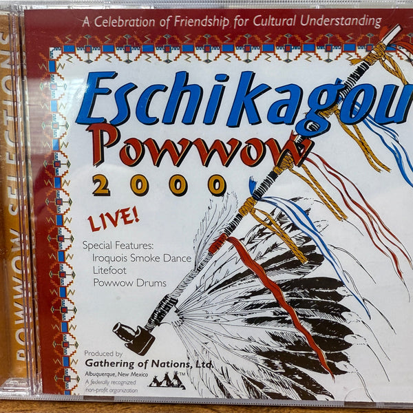 Eschikagou PowWow - 2000 Gathering of Nations CD
