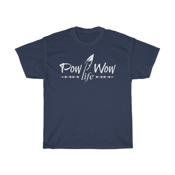 Pow Wow Life T-Shirt