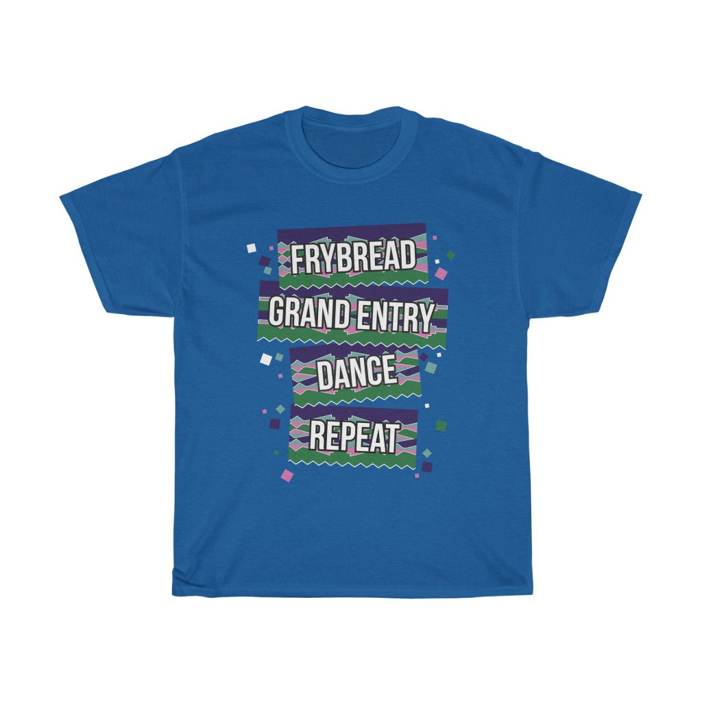 Frybread, Grand Entry, Dance, Repeat T-Shirt