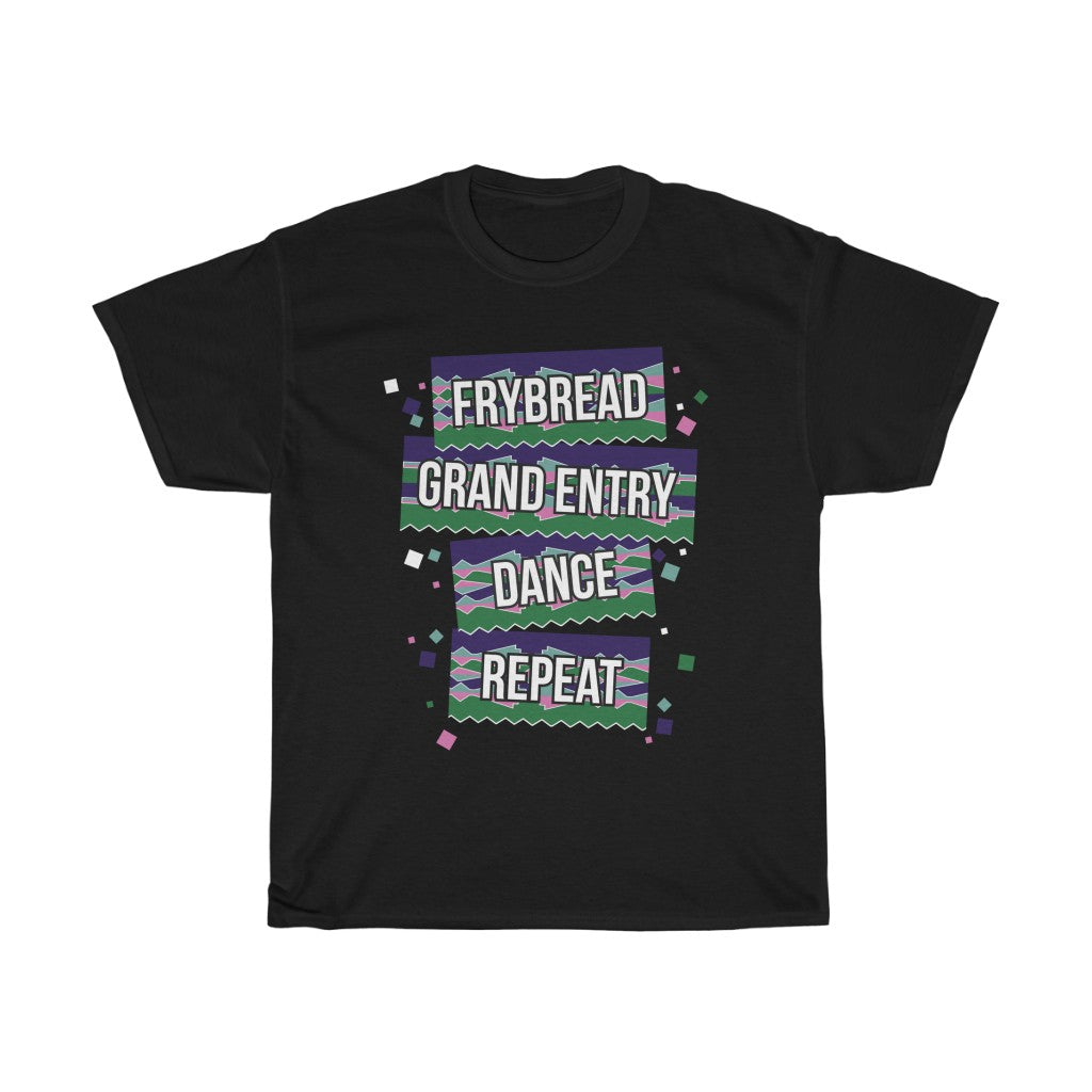 Frybread, Grand Entry, Dance, Repeat T-Shirt