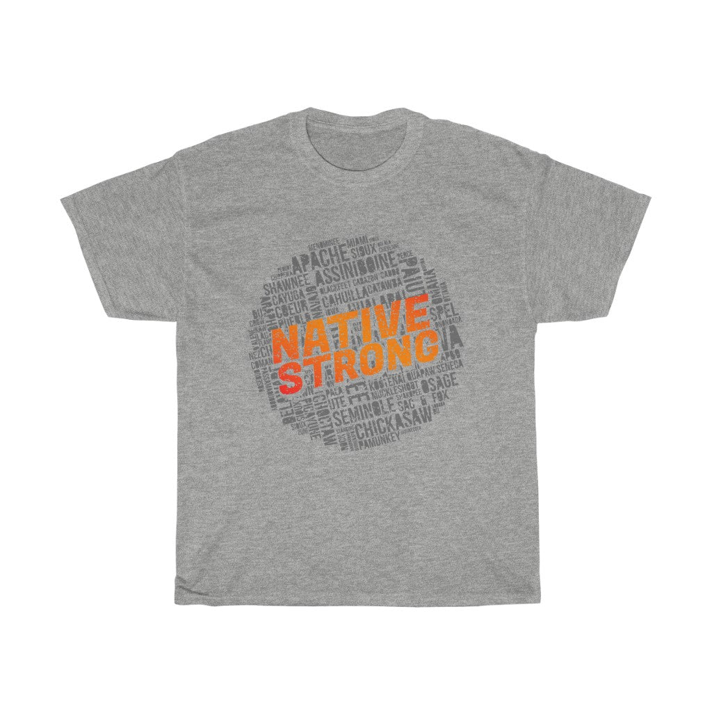 Native Strong T-Shirt