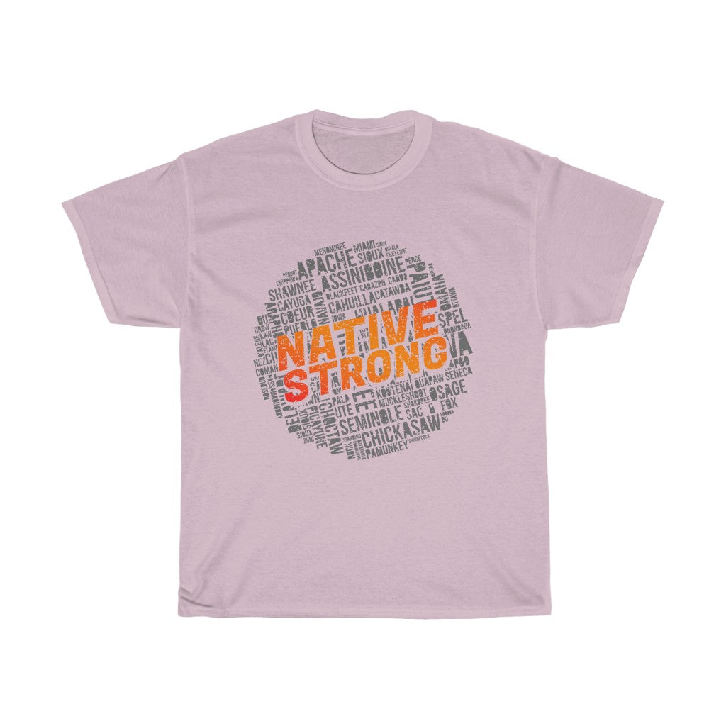 Native Strong T-Shirt