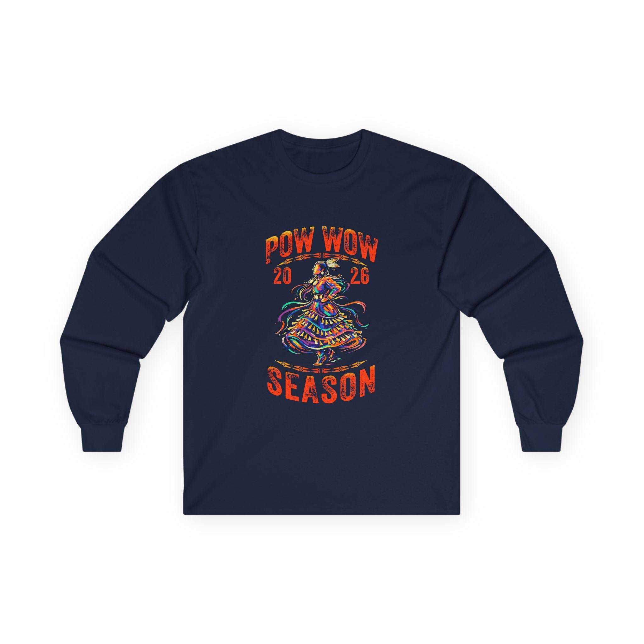 2026 Pow Wow Season Jingle Dress Long Sleeve T-Shirt – Pow Wow