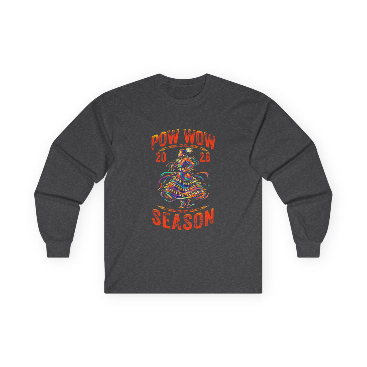 2026 Pow Wow Season Jingle Dress Long Sleeve T-Shirt