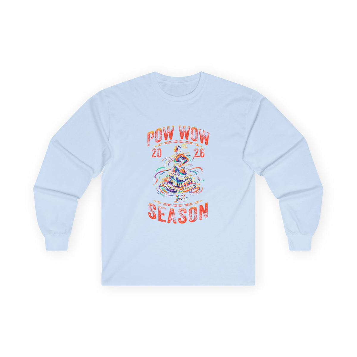 2026 Pow Wow Season Jingle Dress Long Sleeve T-Shirt