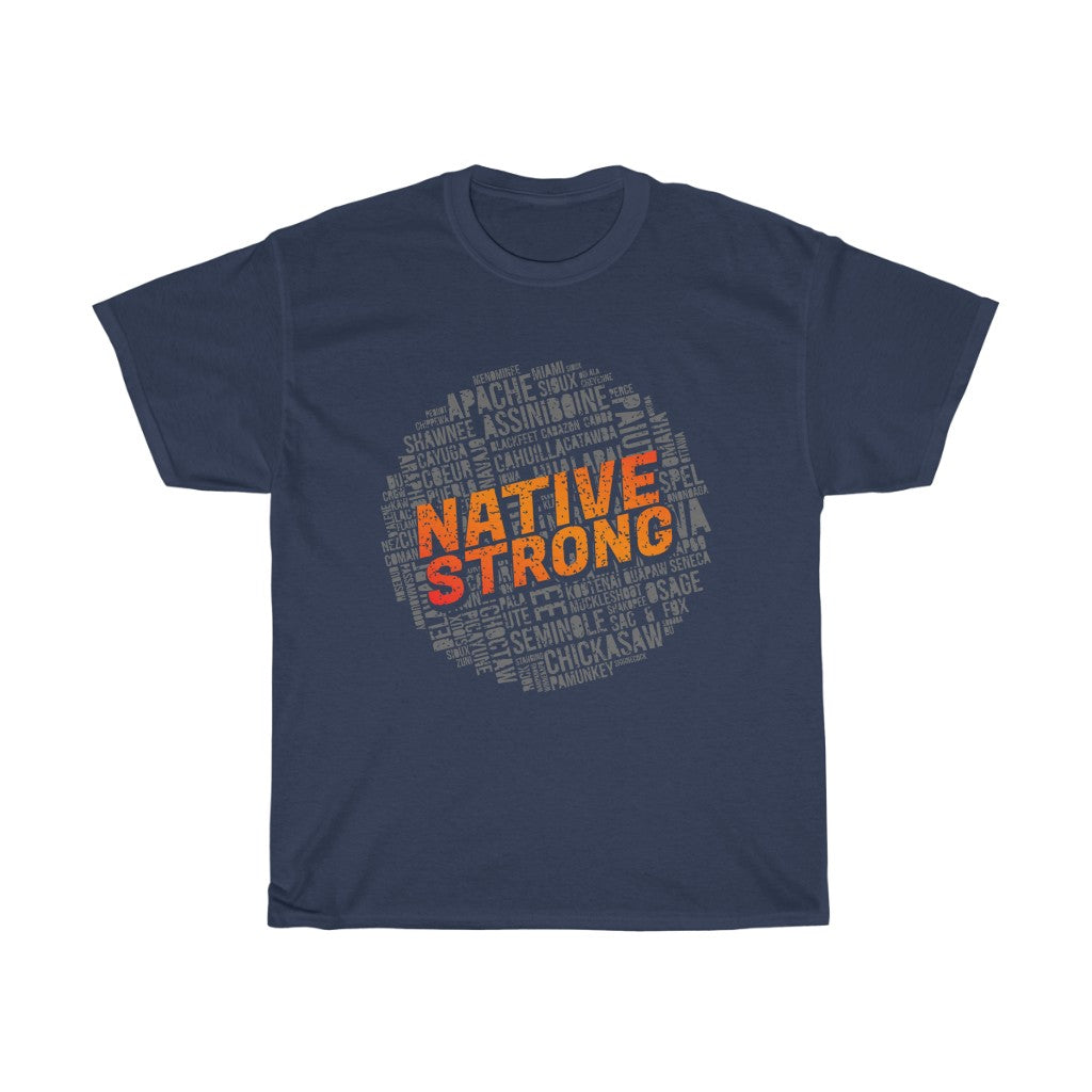 Native Strong T-Shirt