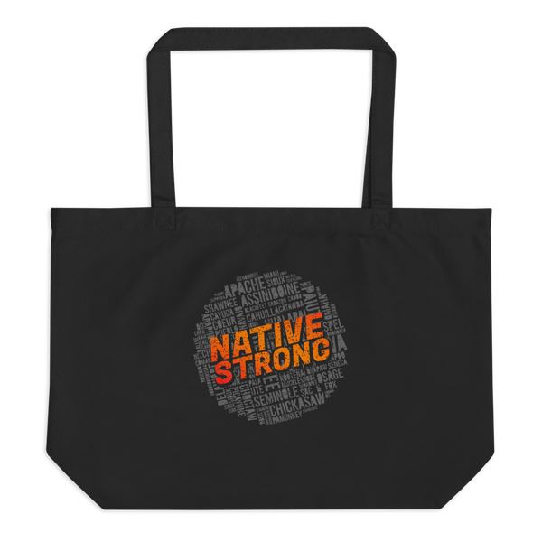 Native Strong Tote Bag